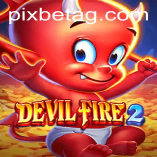 DevilFire2: Exploring the Thrilling World of Adventure and Strategy