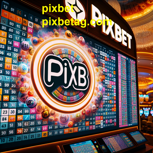 Descubra as Loterias do Pixbet: Emoção e Prêmios a Cada Aposta