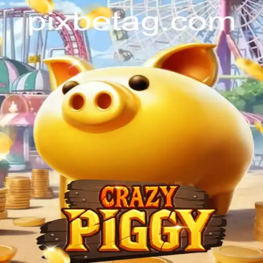 CrazyPiggy: A Thrilling Experience with 255.bet